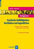 E-Book (epub) Ratgeber Psychische Auffälligkeiten bei Kindern und Jugendlichen von Manfred Döpfner, Franz Petermann