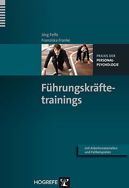 E-Book (epub) Führungskräftetrainings von Jörg Felfe, Franziska Franke