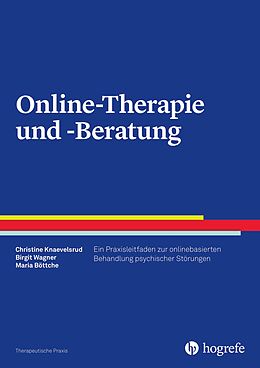 E-Book (epub) Online-Therapie und -Beratung von Christine Knaevelsrud, Birgit Wagner, Maria Böttche