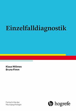 E-Book (epub) Einzelfalldiagnostik von Klaus Willmes, Bruno Fimm