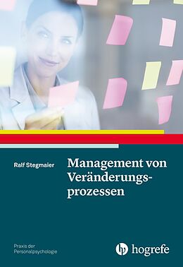 E-Book (epub) Management von Veränderungsprozessen von Ralf Stegmaier