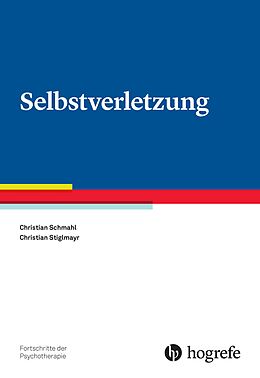 E-Book (epub) Selbstverletzung von Christian Schmahl, Christian Stiglmayr