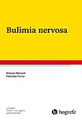 E-Book (epub) Bulimia nervosa von Simone Munsch, Felicitas Forrer