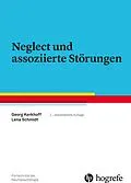 E-Book (epub) Neglect und assoziierte Störungen von Georg Kerkhoff, Lena Schmidt