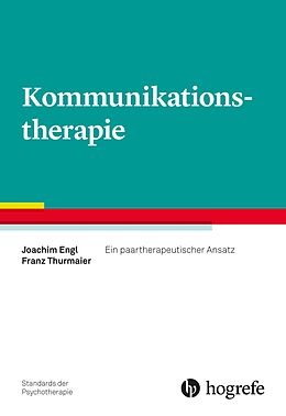 E-Book (epub) Kommunikationstherapie von Joachim Engl, Franz Thurmaier