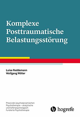 E-Book (epub) Komplexe Posttraumatische Belastungsstörung von Luise Reddemann, Wolfgang Wöller