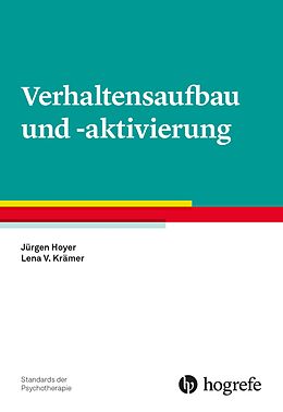 E-Book (epub) Verhaltensaufbau und -aktivierung von Jürgen Hoyer, Lena V. Krämer