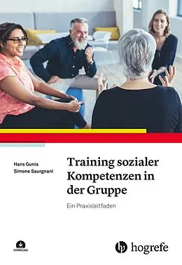 E-Book (epub) Training sozialer Kompetenzen in der Gruppe von Hans Gunia, Simone Saurgnani