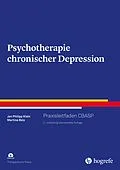 E-Book (epub) Psychotherapie chronischer Depression von Jan Philipp Klein, Martina Belz