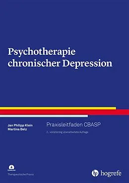 E-Book (epub) Psychotherapie chronischer Depression von Jan Philipp Klein, Martina Belz