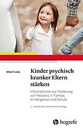 E-Book (epub) Kinder psychisch kranker Eltern stärken von Albert Lenz