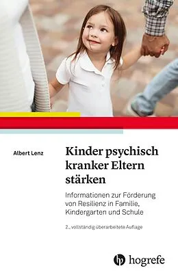 E-Book (epub) Kinder psychisch kranker Eltern stärken von Albert Lenz