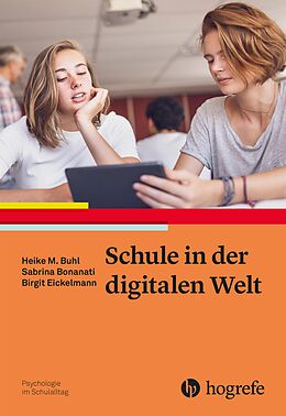 E-Book (epub) Schule in der digitalen Welt von Heike Buhl, Sabrina Bonanati, Birgit Eickelmann