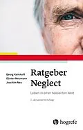 E-Book (epub) Ratgeber Neglect von Georg Kerkhoff, Günter Neumann, Joachim Neu