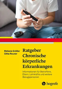 E-Book (epub) Ratgeber Chronische körperliche Erkrankungen von Gitta Reuner, Melanie Gräßer