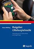 E-Book (epub) Ratgeber Glücksspielsucht von Klaus Wölfling