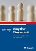 E-Book (epub) Ratgeber Einsamkeit von Noëmi Seewer, Tobias Krieger
