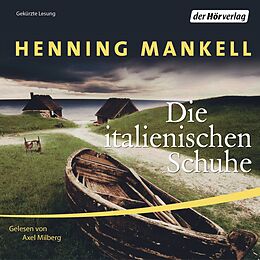 Audio Download Die italienischen Schuhe von Mankell, Henning