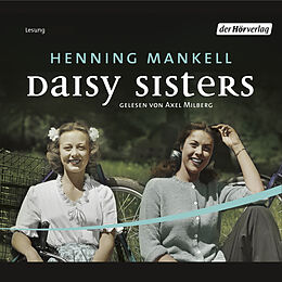 Audio Download Daisy Sisters von Mankell, Henning