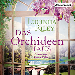 Audio Download Das Orchideenhaus von Riley, Lucinda