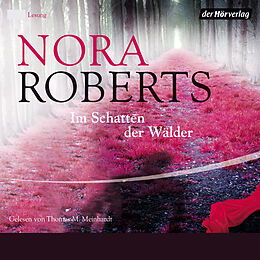 Audio Download Im Schatten der Wälder von Roberts, Nora