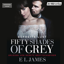 Audio Download Fifty Shades of Grey. Befreite Lust von James, E L
