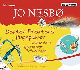 Audio CD (CD/SACD) Doktor Proktors Pupspulver und weitere großartige Erfindungen von Jo Nesbø