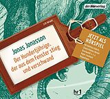 Audio CD (CD/SACD) Der Hundertjährige, der aus dem Fenster stieg und verschwand von Jonas Jonasson