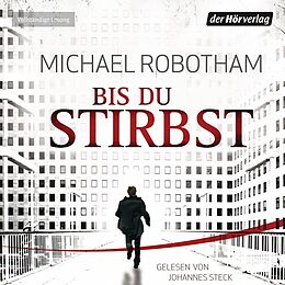 Audio Download Bis du stirbst von Robotham, Michael