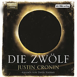 Audio Download Die Zwölf von Cronin, Justin