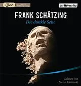 Audio CD (CD/SACD) Die dunkle Seite von Frank Schätzing