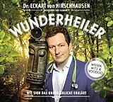 Audio CD (CD/SACD) Wunderheiler von Eckart von von Hirschhausen