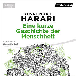 Audio Download Eine kurze Geschichte der Menschheit von Harari, Yuval Noah