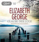 Audio CD (CD/SACD) Glaube der Lüge von Elizabeth George