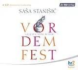 Audio CD (CD/SACD) Vor dem Fest von Sasa Stanisic