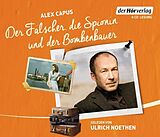 Audio CD (CD/SACD) Der Fälscher, die Spionin und der Bombenbauer von Alex Capus