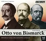 Audio CD (CD/SACD) Otto von Bismarck von Frank Eckhardt