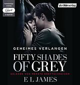 Audio CD (CD/SACD) Fifty Shades of Grey - Geheimes Verlangen von E L James