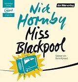 Audio CD (CD/SACD) Miss Blackpool von Nick Hornby