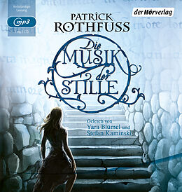 Audio CD (CD/SACD) Die Musik der Stille von Patrick Rothfuss