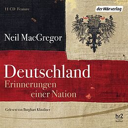 Audio CD (CD/SACD) Deutschland. Erinnerungen einer Nation von Neil MacGregor