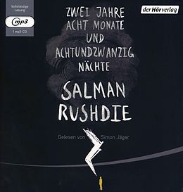 Audio CD (CD/SACD) Zwei Jahre, acht Monate und achtundzwanzig Nächte von Salman Rushdie
