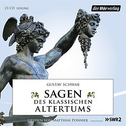 Audio CD (CD/SACD) Sagen des klassischen Altertums von Gustav Schwab