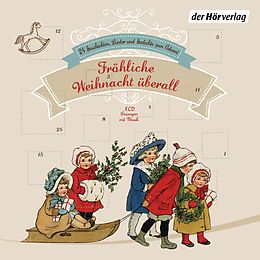 Audio CD (CD/SACD) Fröhliche Weihnacht überall von Heinrich Heine, Matthias Claudius, Joachim Ringelnatz