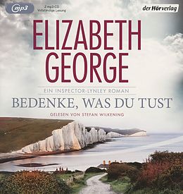 Audio CD (CD/SACD) Bedenke, was du tust von Elizabeth George