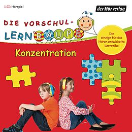 Audio CD (CD/SACD) Die Vorschul-Lernraupe: Konzentration von Swantje Zorn
