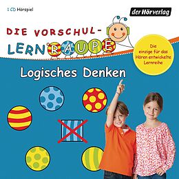 Audio CD (CD/SACD) Die Vorschul-Lernraupe: Logisches Denken von Swantje Zorn