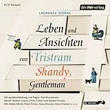 Audio CD (CD/SACD) Leben und Ansichten von Tristram Shandy, Gentleman von Laurence Sterne
