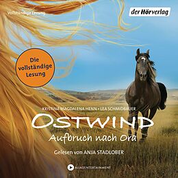Audio Download Ostwind - Aufbruch nach Ora von Henn, Kristina Magdalena, Schmidbauer, Lea