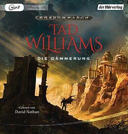 Audio CD (CD/SACD) Die Dämmerung von Tad Williams